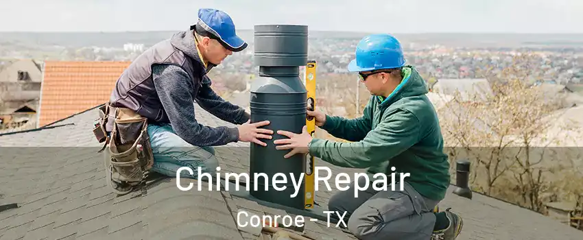  Chimney Repair Conroe - TX