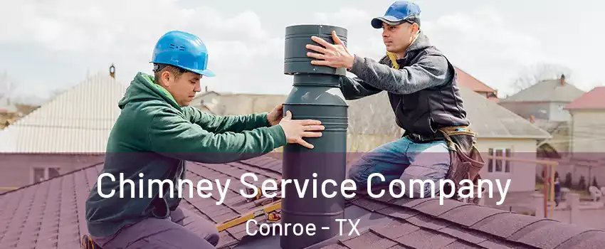  Chimney Service Company Conroe - TX