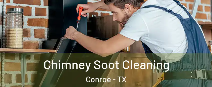  Chimney Soot Cleaning Conroe - TX