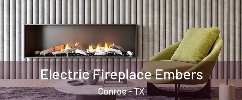  Electric Fireplace Embers Conroe - TX