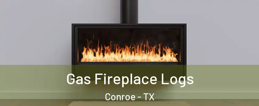  Gas Fireplace Logs Conroe - TX