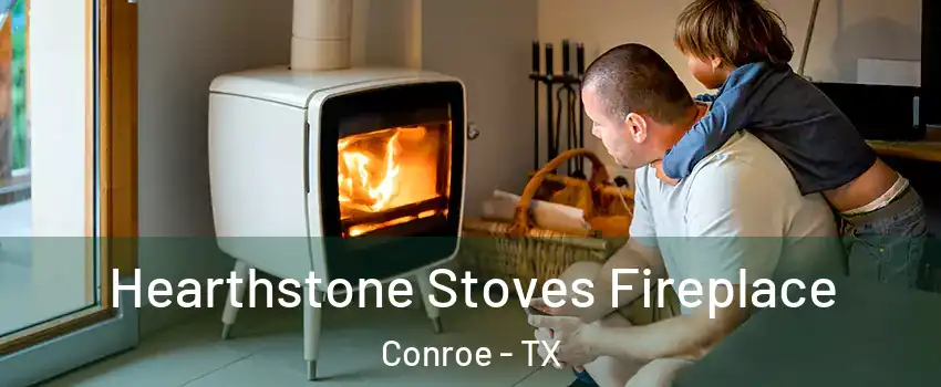  Hearthstone Stoves Fireplace Conroe - TX